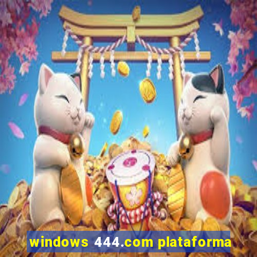 windows 444.com plataforma